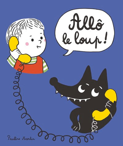 Allô le loup !