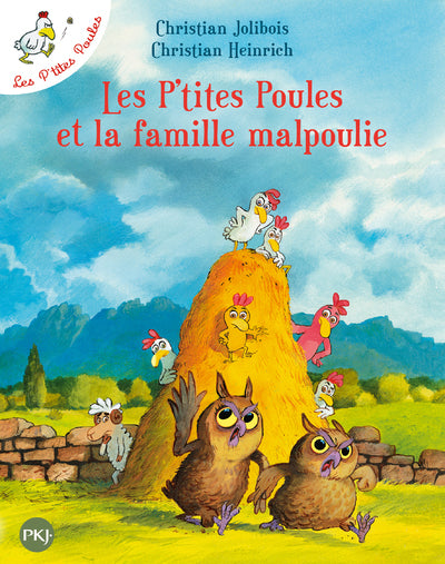 Les P'tites Poules et la famille malpoulie - tome 16