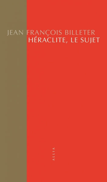 Héraclite, le sujet