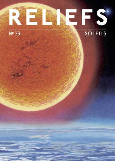 Revue Reliefs - n°23 Soleils