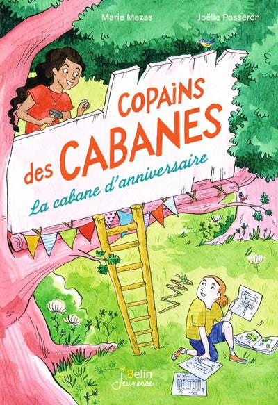 La cabane d'anniversaire – Copains des cabanes T1