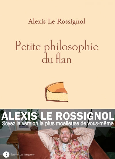 Petite philosophie du flan