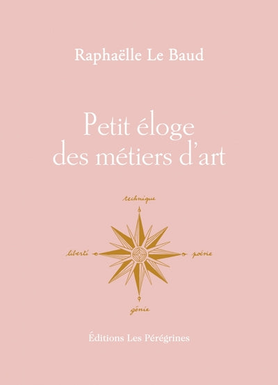 Petit éloge des métiers d'art