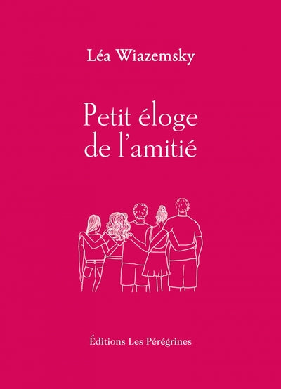 Petit éloge de l'amitié