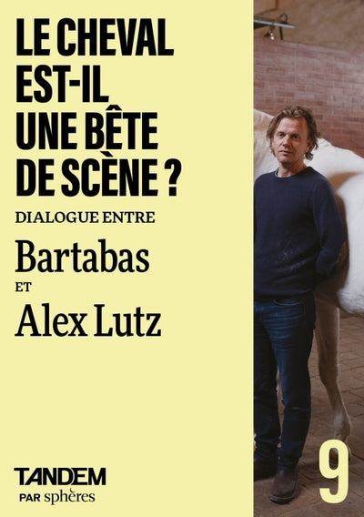 Le cheval est-il une bête de scène ? - Entretien croisé