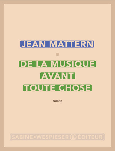 De la musique avant toute chose