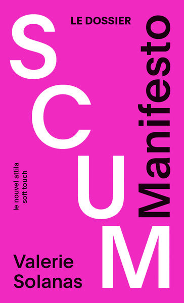 Le Dossier Scum Manifesto