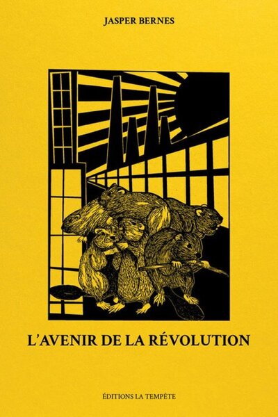 L'avenir de la révolution - horizons communistes, de la commune de Paris au soulèvement George Floyd