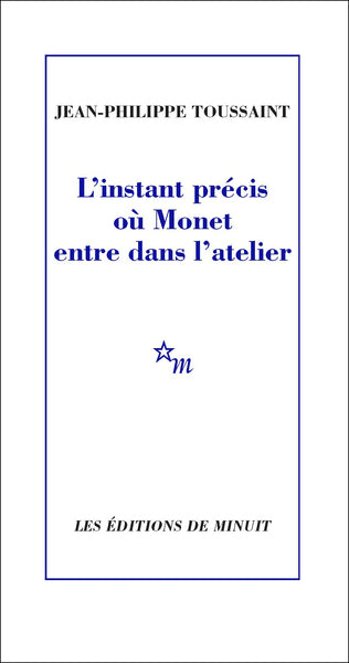 L'instant précis où Monet entre dans l'atelier