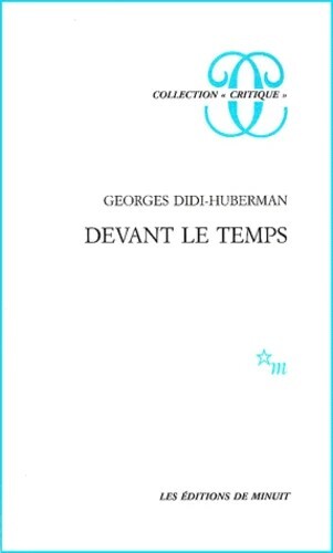 Devant le temps : histoire de l'art et anachronisme des images