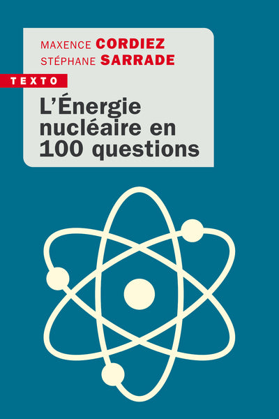 L'Énergie nucléaire en 100 questions