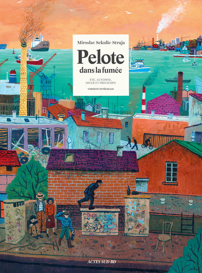 Pelote dans la fumée (Version intégrale)