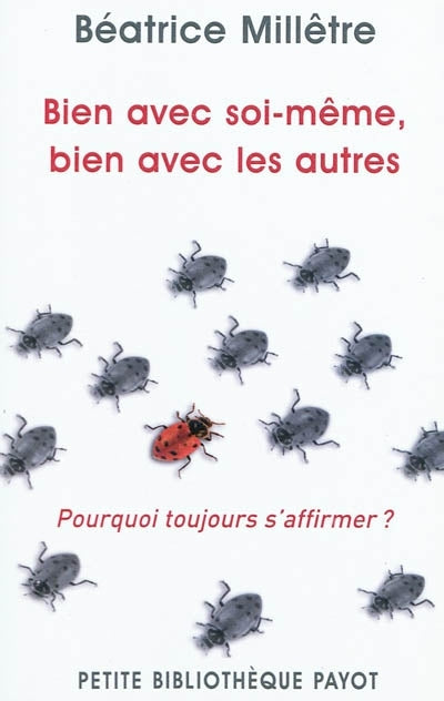Bien avec soi-même, bien avec les autres