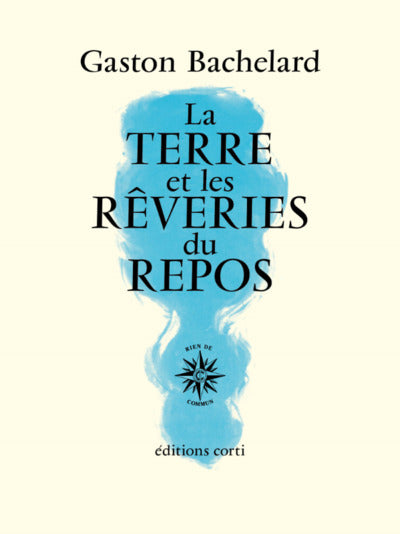 La terre et les rêveries du repos
