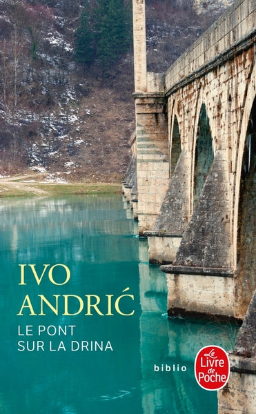 Le Pont sur la Drina