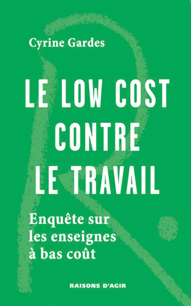 Le low cost contre le travail