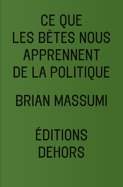 CE QUE LES BETES NOUS APPRENNENT DE LA POLITIQUE