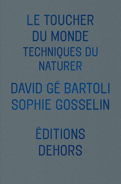 Le Toucher du monde