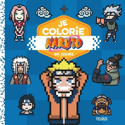 Je colorie en pixels - Naruto