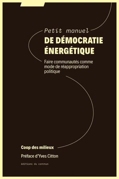 Petit manuel de démocratie énergétique