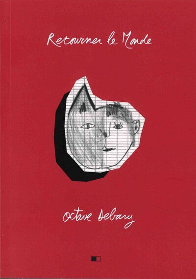Retourner le monde - Arts, anthropologies, ressemblances