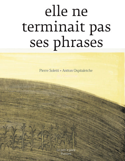 ELLE NE TERMINAIT PAS SES PHRASES