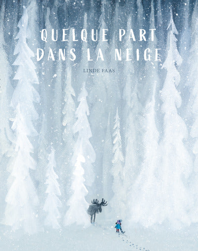 Quelque part dans la neige