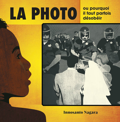 La photo, ou pourquoi il faut parfois désobéir