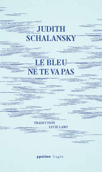 Le bleu ne te va pas