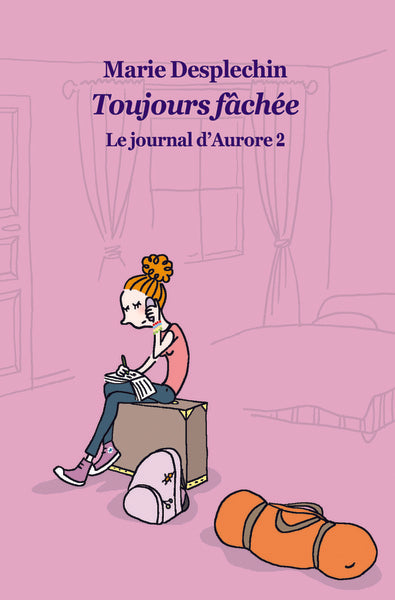 Journal d aurore 2 poche toujours fachee (Le)