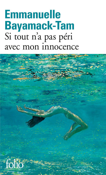 Si tout n'a pas péri avec mon innocence