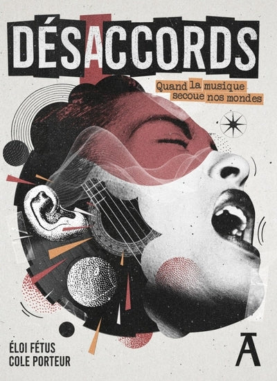 Désaccords 2 - Quand la musique secoue nos mondes