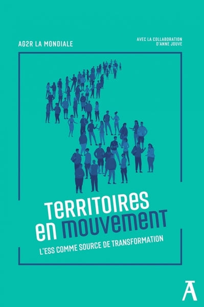 Territoires en mouvement - L'ESS comme source de transformat