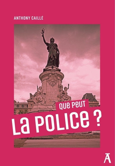 Que peut la police