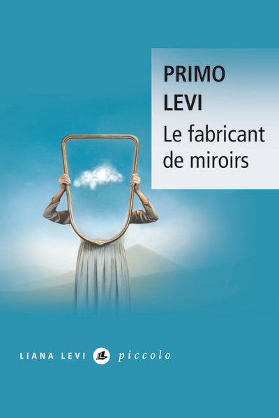 Le fabricant de miroirs