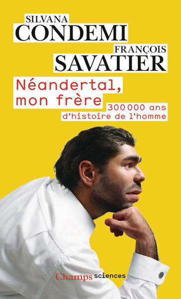 Néandertal, mon frère