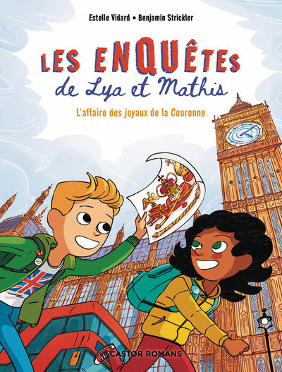 Les enquêtes de Lya et Mathis - L'affaire des joyaux de la Couronne