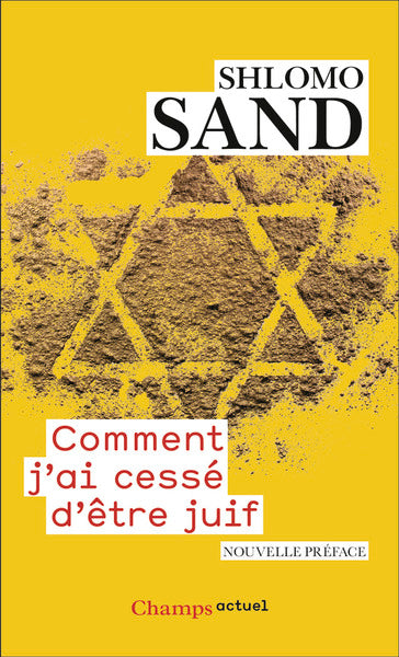 Comment j'ai cessé d'être juif