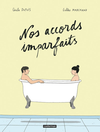 Nos accords imparfaits