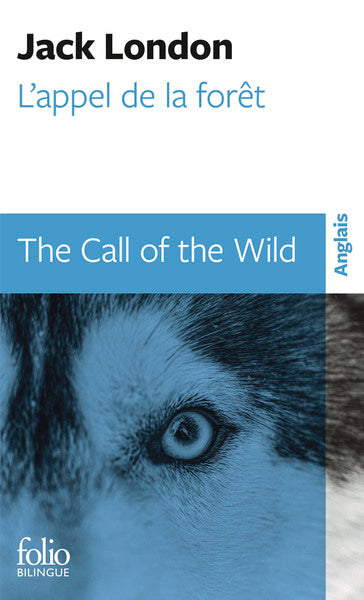 L'appel de la forêt/The Call of the Wild