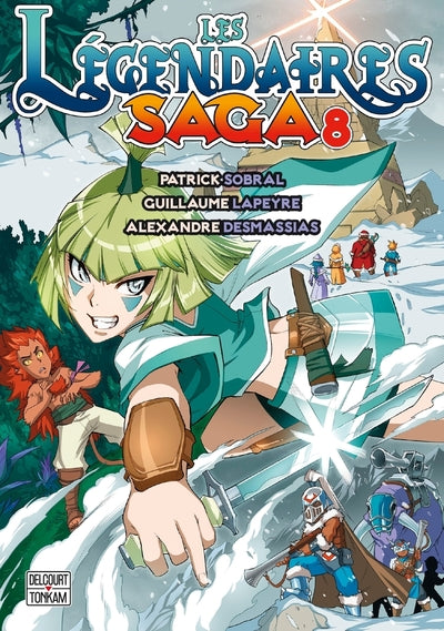 LES LEGENDAIRES SAGA - Tome 08
