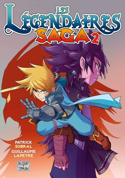 Les légendaires saga - Tome 02