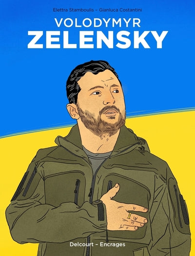 Volodymyr Zelensky - La voix du peuple