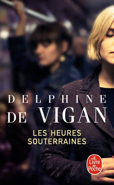 Les Heures souterraines