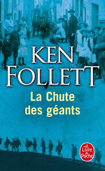La Chute des géants ( Le Siècle, Tome 1)