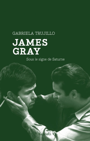 James Gray - Sous le signe de Saturne
