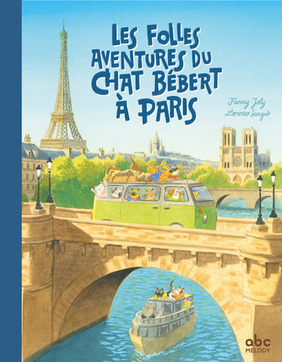 Les folles aventures du chat Bébert à Paris