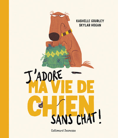 J'adore ma vie de chien sans chat !