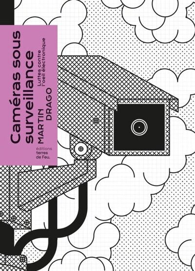 CAMERAS SOUS SURVEILLANCE : LUTTES CONTRE L'A IL ELECTRONIQUE