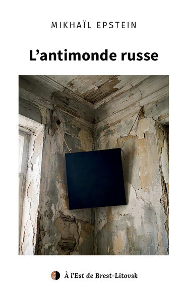 L’antimonde russe